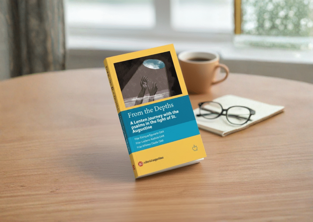 AVGVSTINVS publishes From the Depths, a Lenten journey with the Psalms and Saint Augustine